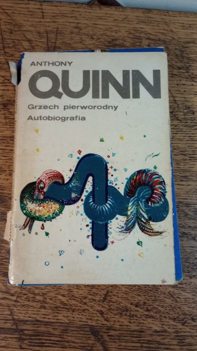 Grzech pierworodny. Autobiografia. Anthony Quinn