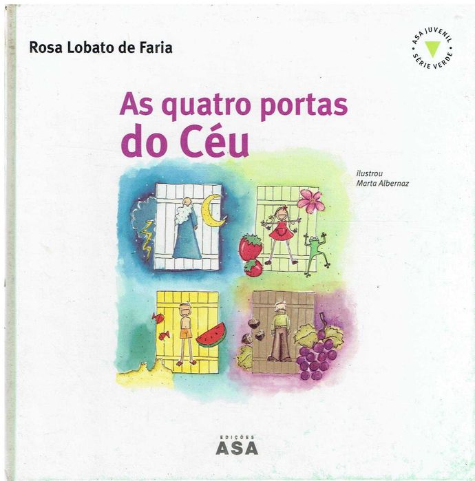925

The Four Gates of Heaven
by Rosa Lobato de Faria;