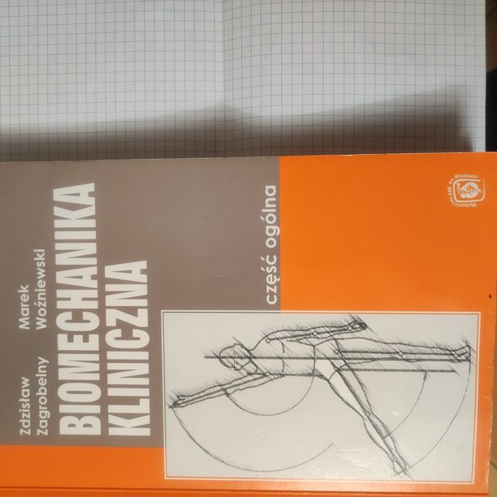 Biomechanika kliniczna Zagrobelny