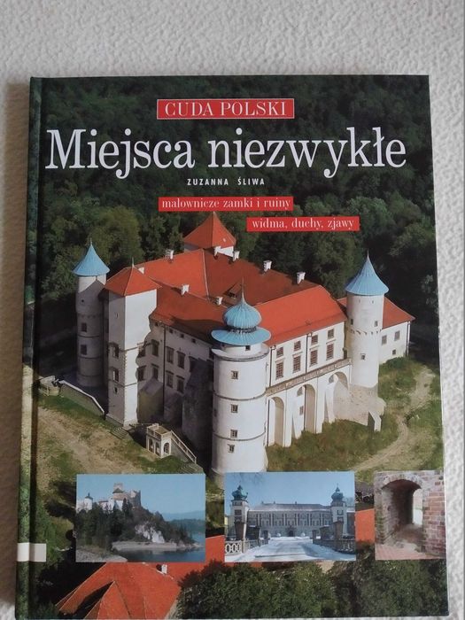 Miejsca Niezwykłe Malownicze Zamki i Ruiny, Widma, Duchy, Zjawy