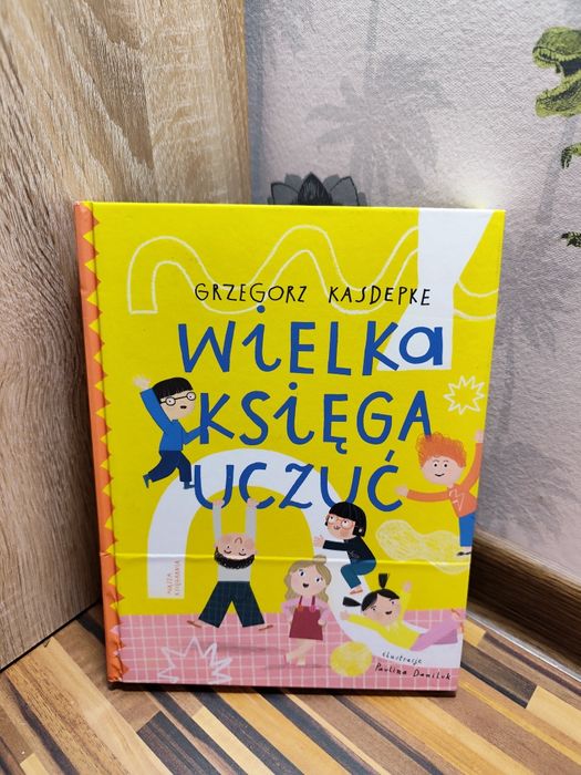 Wielka księga uczuć Grzegorz kasdepke książka o uczuciach emocjach