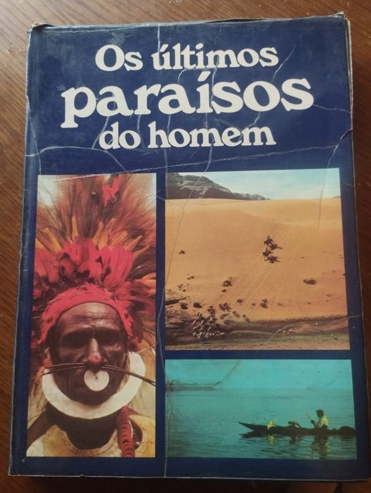 Os últimos paraísos do homem
