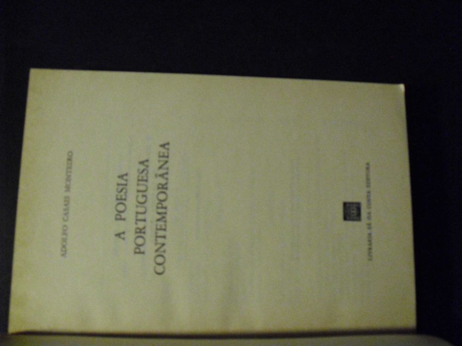 MONTEIRO (ADOLFO CASAIS)- A POESIA PORTUGUESA CONTEMPORÂNEA