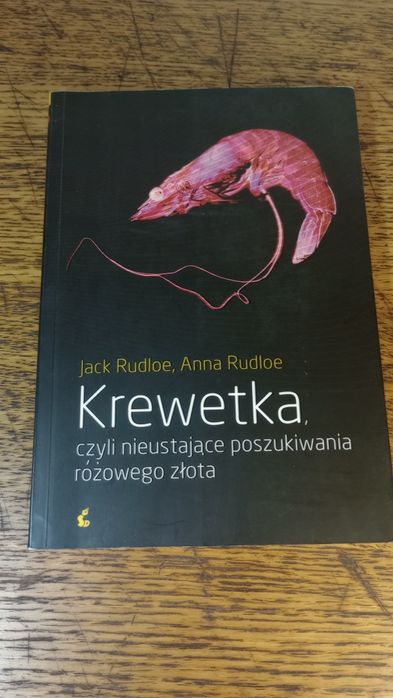 Krewetka czyli nieustające poszukiwania różowego złota.