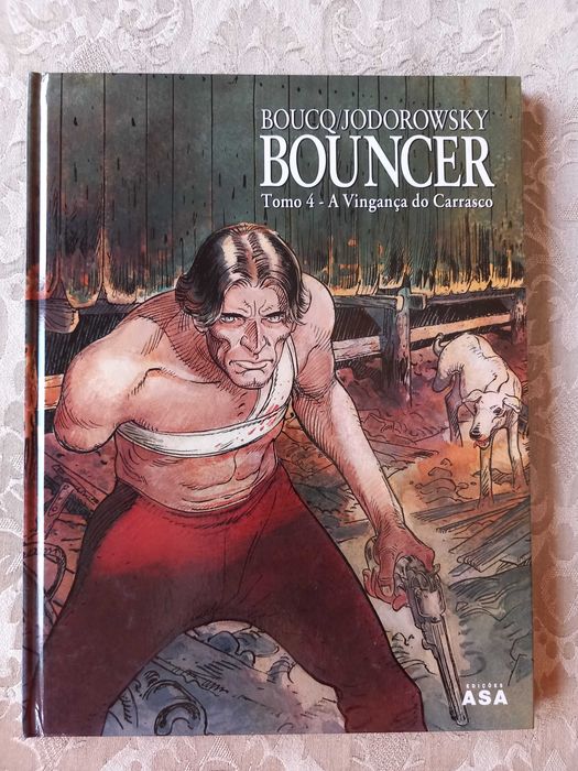 Bouncer 4 - A Vingança do Carrasco Edições Asa de Alexandro Jodorowsky