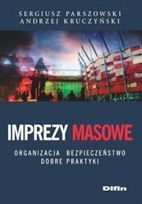 Imprezy masowe Difin Sergiusz Parszowski, Andrzej Kruczyński Rok
