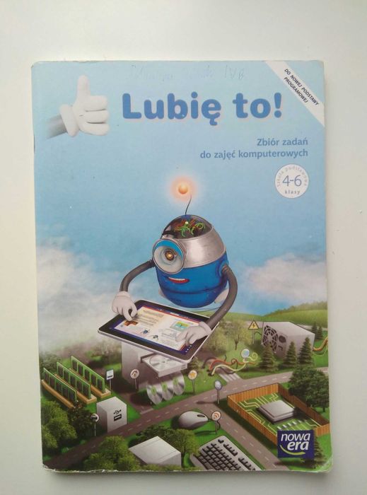 ,,Lubię to!" podręcznik do zajęć komputerowych dla klas 4-6
