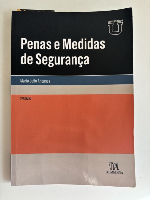 Livro: Penas e Medidas de segurança - Maria João Antunes 3ª edição
