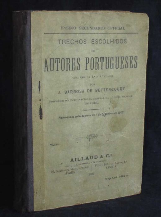 Livro Trechos Escolhidos de Autores Portugueses Bettencourt 1907