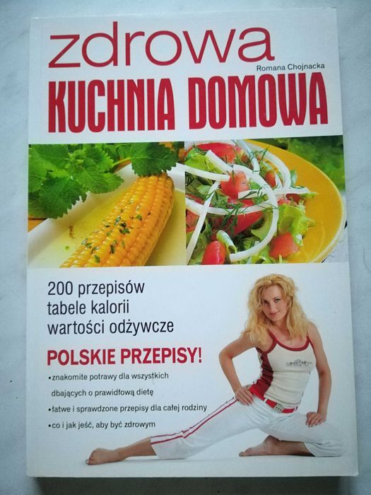 Zdrowa kuchnia domowa 200 przepisów polskie przepisy