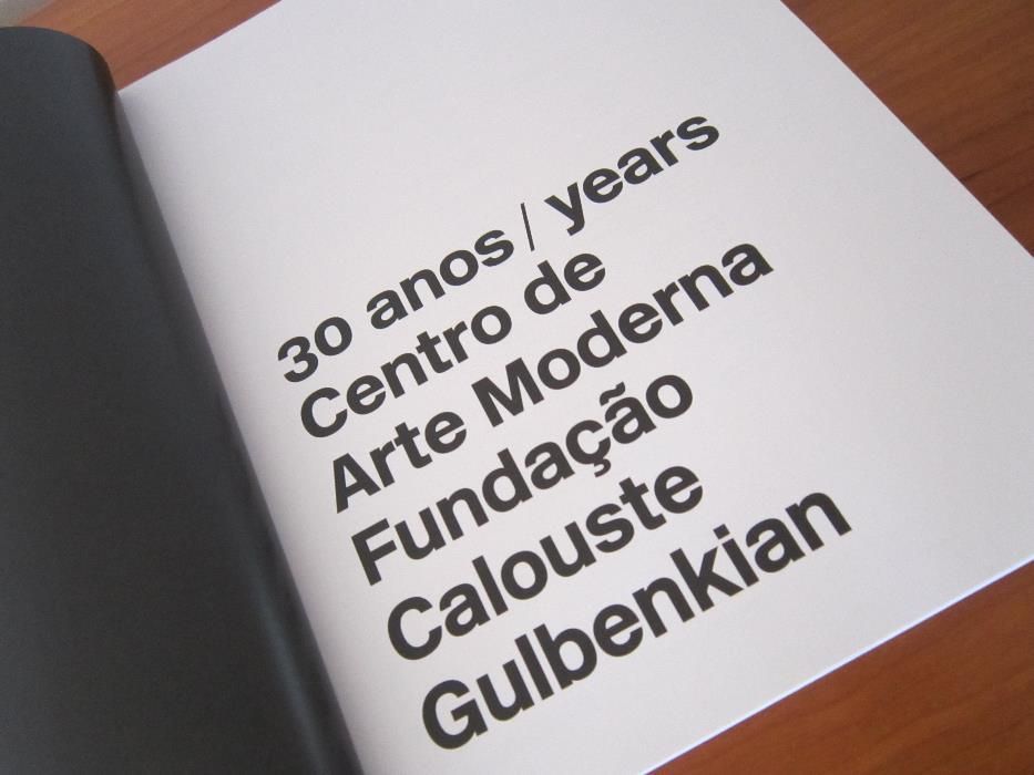 Livro 30 Anos - Centro Arte Moderna Fundação Calouste Gulbenkian