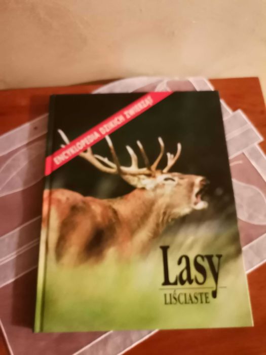 Lasy Liściaste-Encyklopedia Dzikich Zwierząt