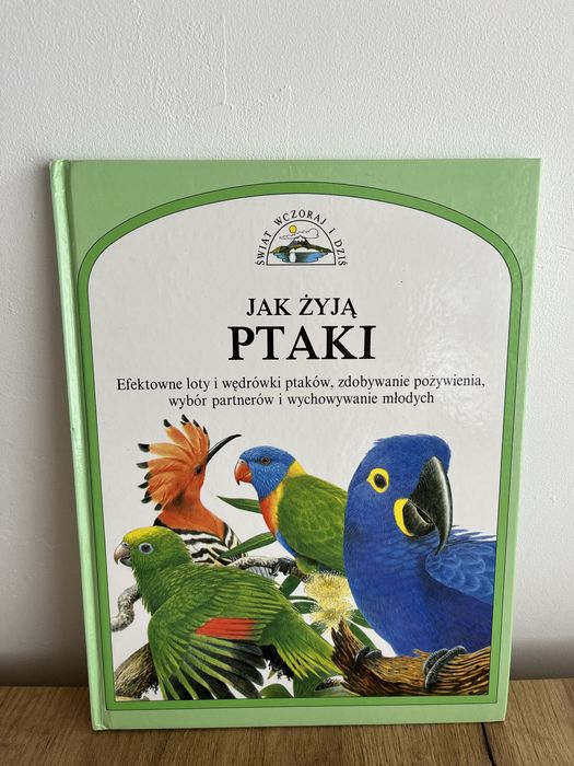 Seria ksiazek dla dzieci ,,Swiat wczoraj i dzis,,