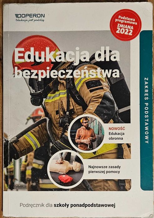 Edukacja dla bezpieczeństwa Podręcznik dla szkoły ponadpodstawowej Zakres podstawowy