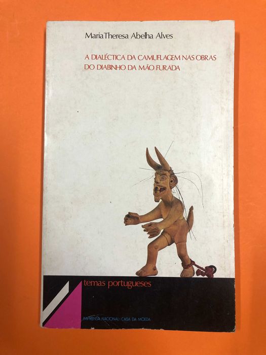 A dialéctica da camuflagem nas obras do diabinho da mão furada