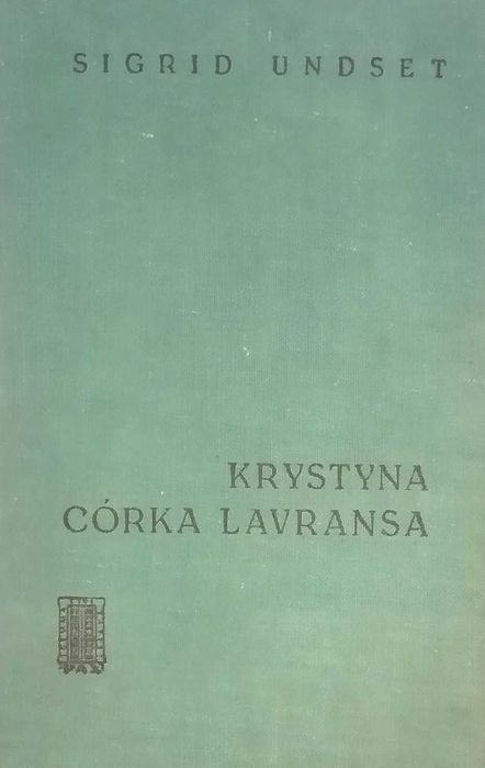 381 Sigrid Undset Krystyna Córka Lavransa (P) (4)