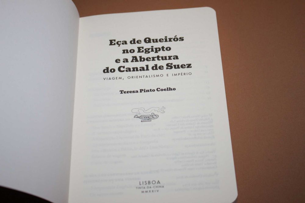 Eça de Queirós no Egipto e a Abertura do Canal de Suez/Teresa P.Coelho