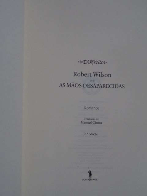 As Mãos Desaparecidas de Robert Wilson