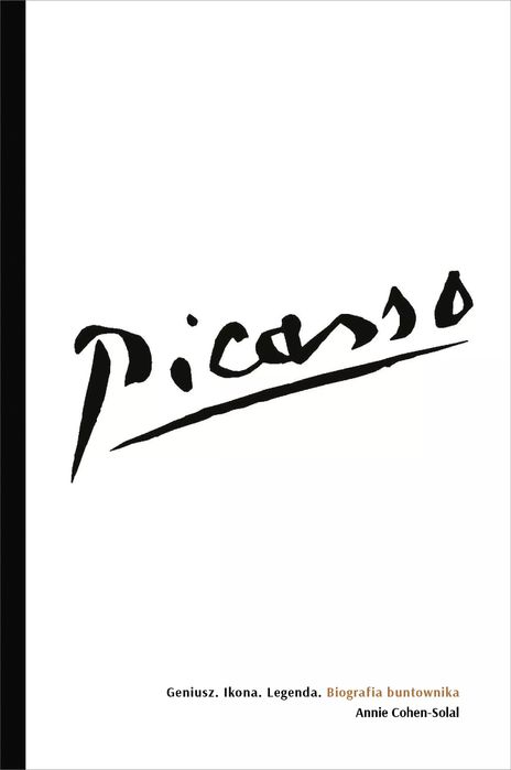 Picasso – Geniusz. Ikona. Legenda. Biografia buntownika. Nowy Produkt