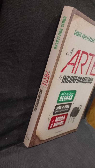 A Arte do Inconformismo - Chris Guillebeau