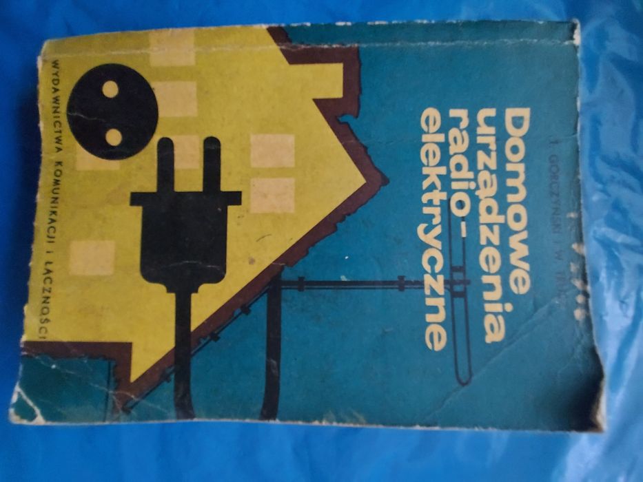 książka PRL Domowe Urządzenia Radio ELEKTRYCZNE 1963r