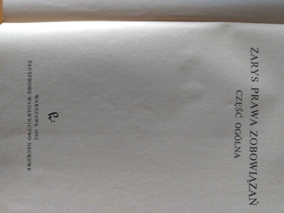 "Zarys prawa zobowiązań" Witold Czachórski