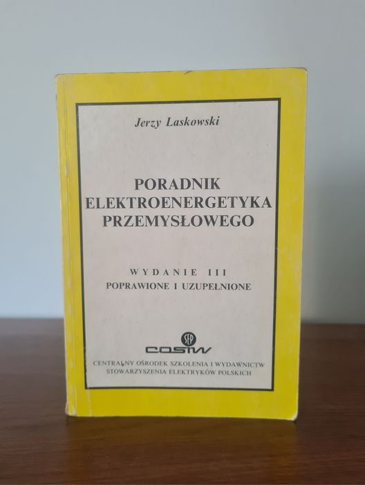 Poradnik elektroenergetyka przemysłowego - Jerzy Laskowski