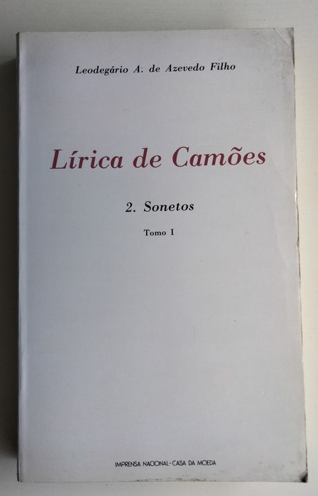 Livro Lírica de Camões: 2. Sonetos (Tomo I) - Leodegário Azevedo Filho