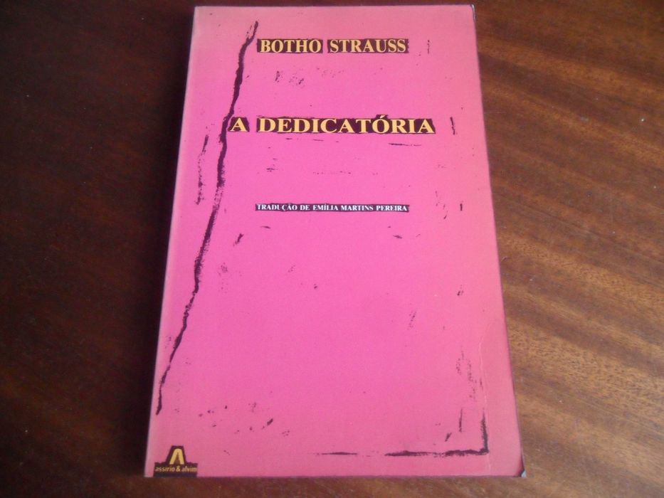 "A DEDICATÓRIA" de Botho Strauss - 1ª Edição de 1987