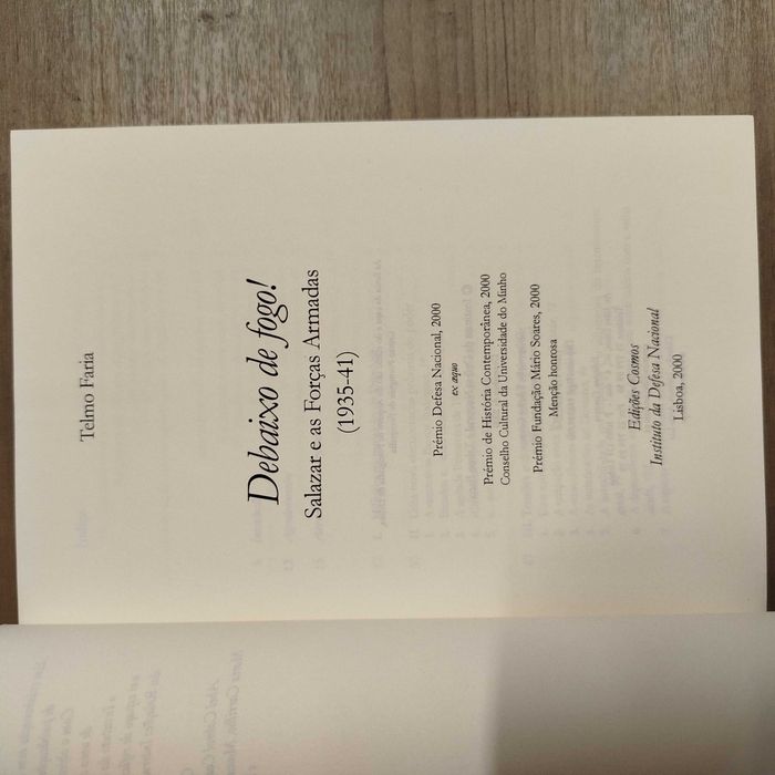 Debaixo de Fogo! – Salazar e as Forças Armadas 1935-41 de Telmo Faria