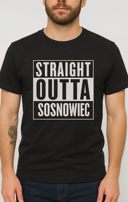 Straight OUTTA SOSNOWIEC koszulka męska 9 rozmiarów NOWA czarna