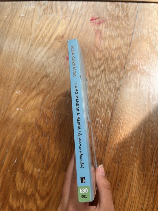 Livro - Como mandar à Merda de forma educada, Alba caldalda - Faço desconto!