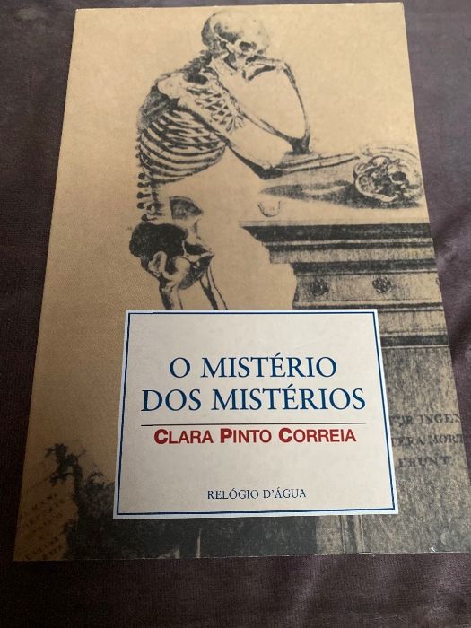 O Mistério dos Mistérios- de Clara Pinto Correia
