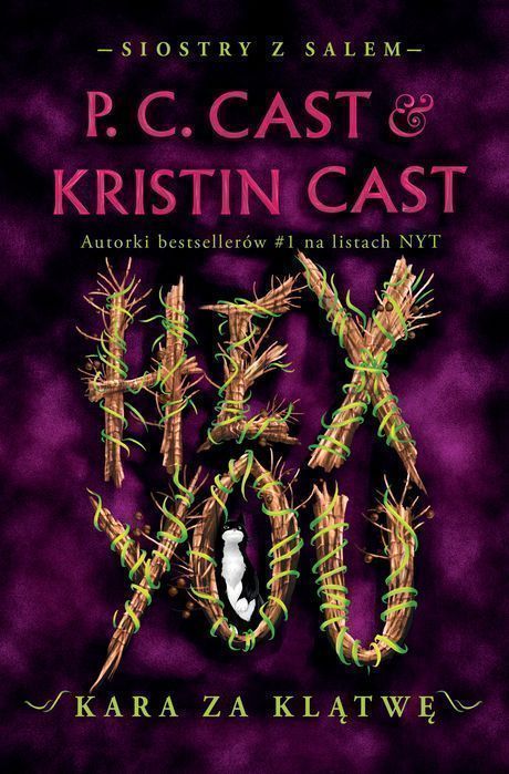 Hex You. Kara Za Klątwę. Siostry Z Salem. Tom 3  P.c. Cast,Kristin Cast