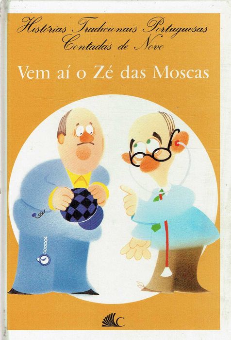 625

Here Comes Zé das Moscas
by António Torrado