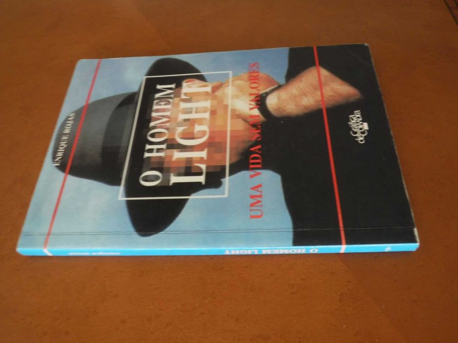 O Homem Light Uma Vida Sem Valores - Enrique Rojas