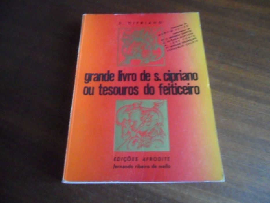 "GRANDE LIVRO DE S. CIPRIANO ou Tesouros do Feiticeiro" de S. Cipriano -1ª Edição de 1971 - AFRODITE