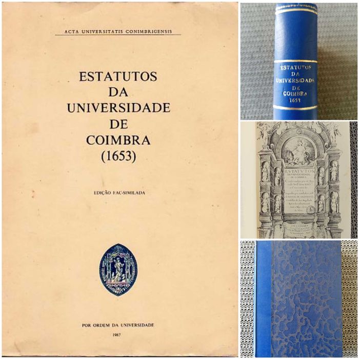 Estatutos da Universidade de Coimbra (1653) Ed fac-similada 1987