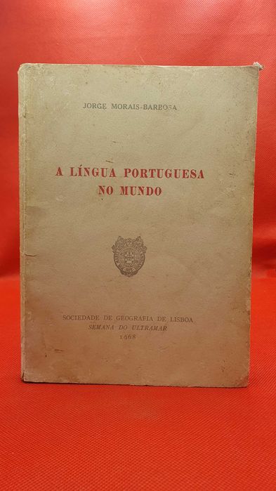 Livro - REF PA4 - Jorge Morais Barbosa - A Lingua Portuguesa no Mundo