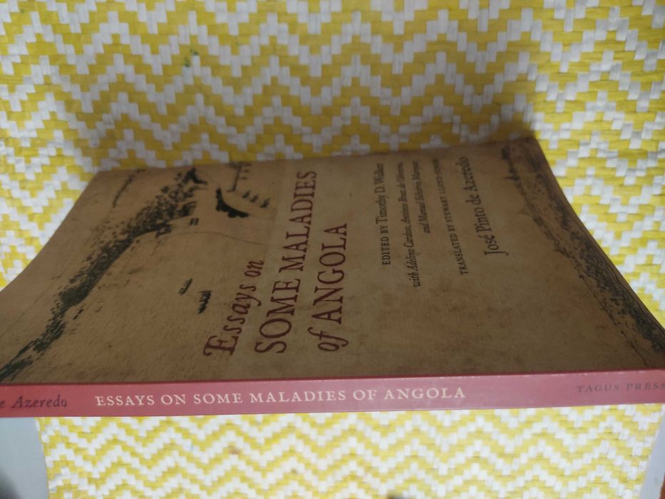 Essays on Some Maladies of Angola – 
José Pinto de Azeredo