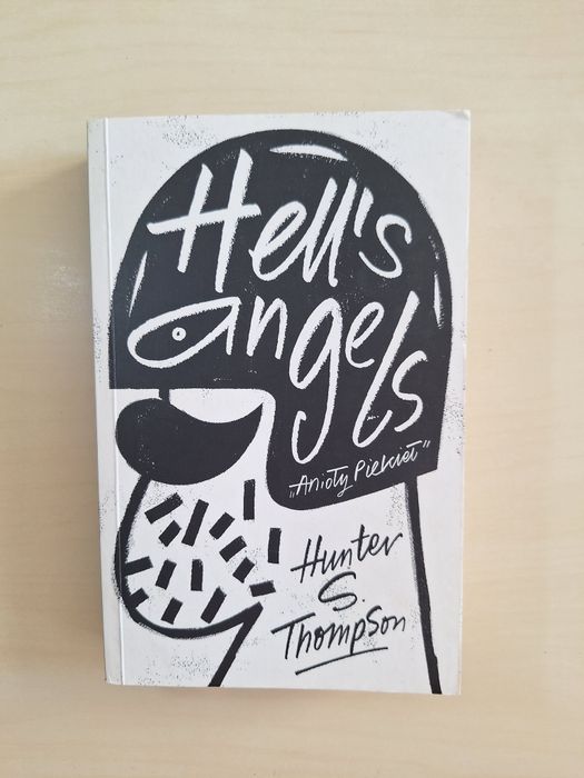 Hunter S. Thompson Hells Angels Anioły piekieł