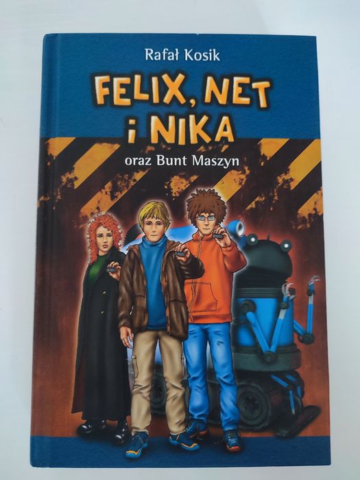 Rafał Kosik"Felix,Net i Nika oraz Bunt Maszyn "