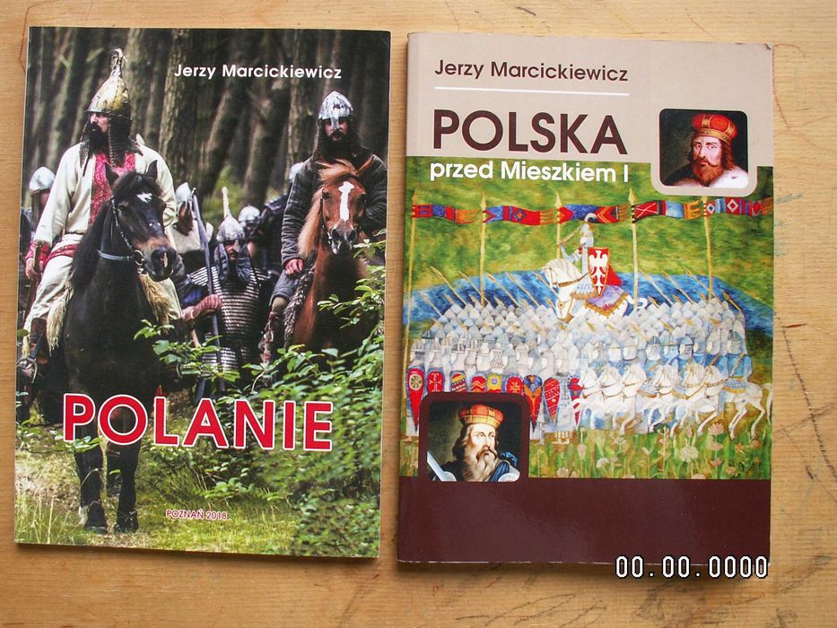 Polanie  Polska Mieszko I Popiel Gniezno Poznań Marcickiewicz
