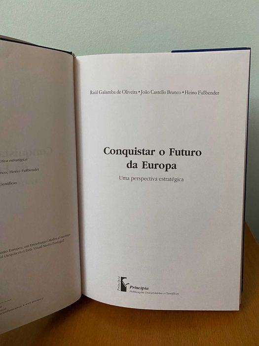 Conquistar o Futuro da Europa - Raúl Galamba de Oliveira e outros