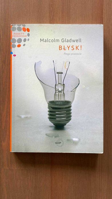 Sprzedam książkę - Błysk! (Malcolm Gladwell)