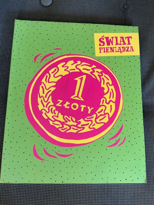 Świat pieniądza, praca zbiorowa
