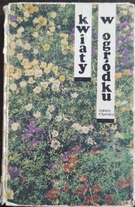 Kwiaty w ogródku - poradnik