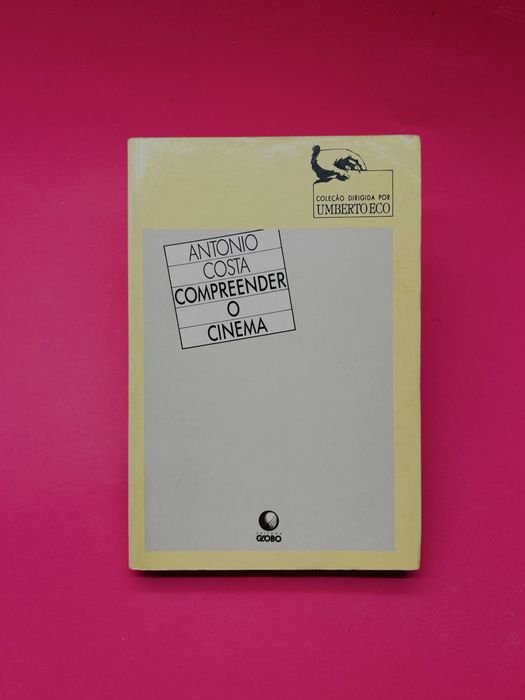 ANTONIO COSTA COMPREENDER O CINEMA