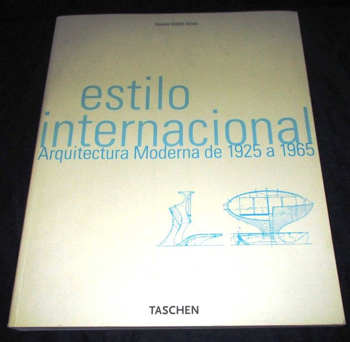 Livro Estilo Internacional Arquitectura Moderna 1925 a 1965 Taschen
