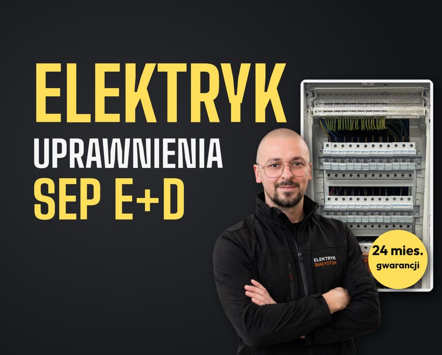 Elektryk Białystok Instalacje Wymiana Instalacji Rozdzielnice Podłączenia AGD Szybka Wycena Dom Mieszkanie